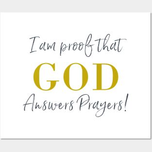 Proof GOD Answers Prayers Posters and Art